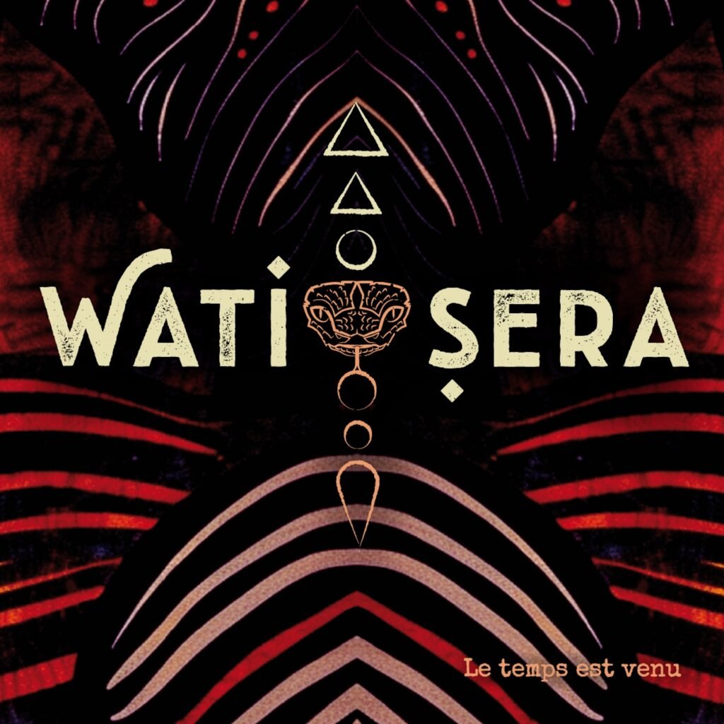 wati sera - le temps venu album
