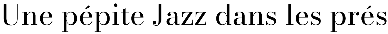 une pépite jazz dans les prés